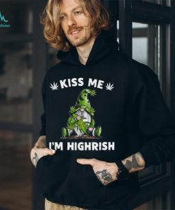 Kiss Me I'm Highrish Weed Classic T Shirt