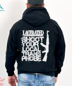 Lacerated Shoot Your Local Trans Phobe Shirt