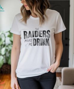 Las Vegas Football Fan Make Me Drink Football Fan Shirt