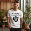 Las Vegas Raiders NFL I’ll be there for you logo shirt