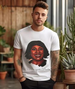 Latanya Richardson do it to me again Pauline shirt