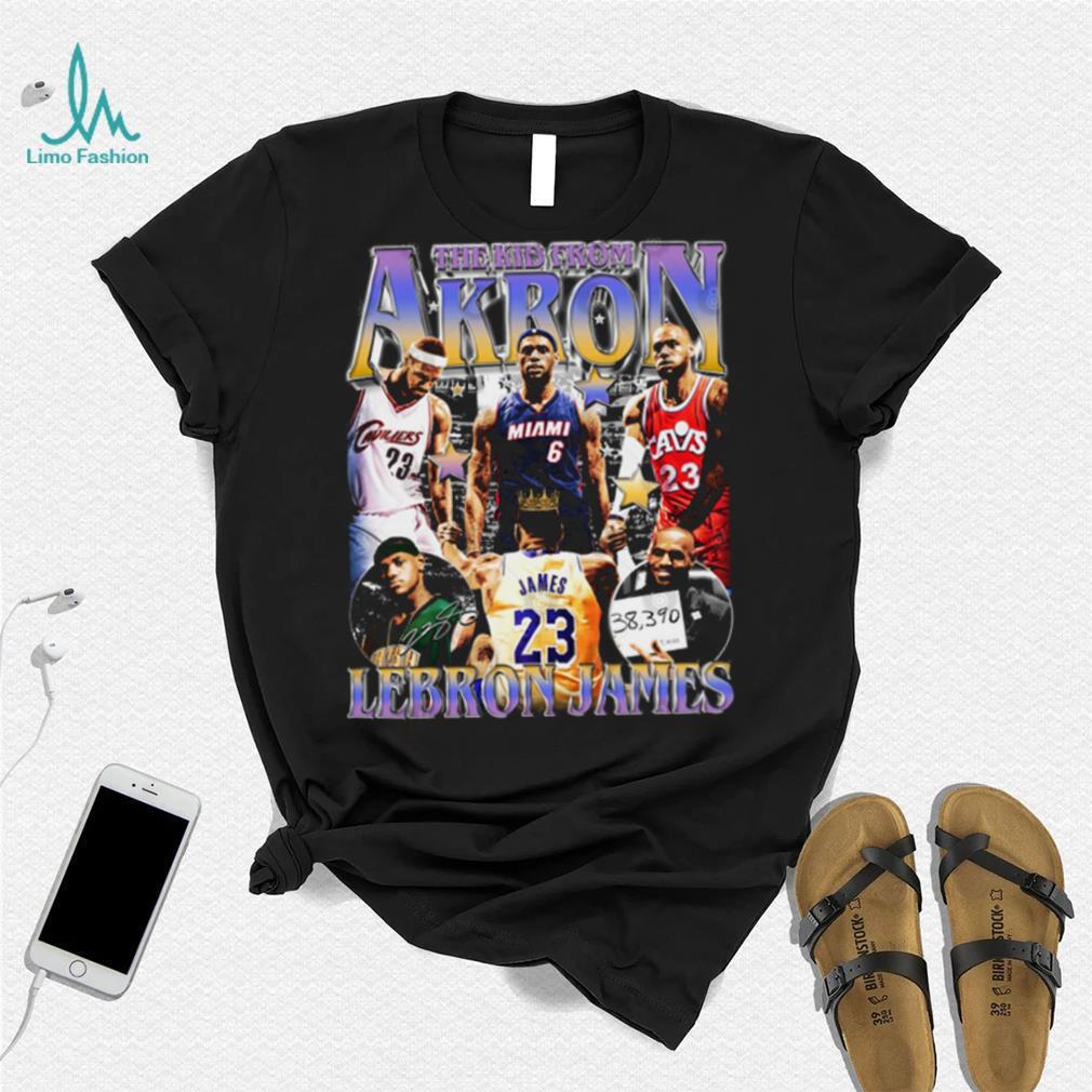 Lebron James The Kid from Akron T Shirt Lebron James The Kid from Akron T Shirt