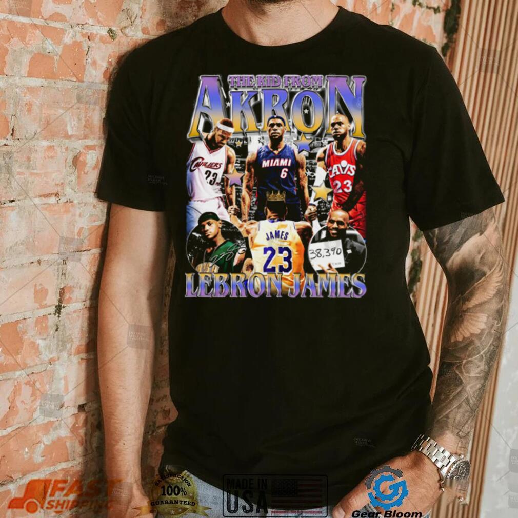 Lebron James The Kid from Akron T Shirt Lebron James The Kid from Akron T Shirt