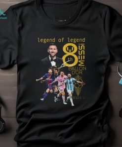 Legend Of Legend Messi 8th Ballon D’Or T Shirt