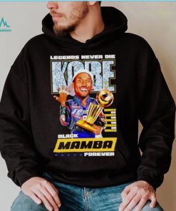 Legends never die Kobe Black Mamba forever Rings on shirt