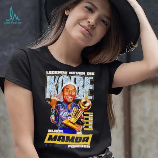 Legends never die Kobe Black Mamba forever Rings on shirt