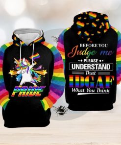 Lgbt Before You Judge Me 3d All Over Print Hoodie