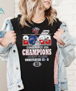 Liberty Flames 2023 Conference USA Champions Undefeated 13 0 Shirt