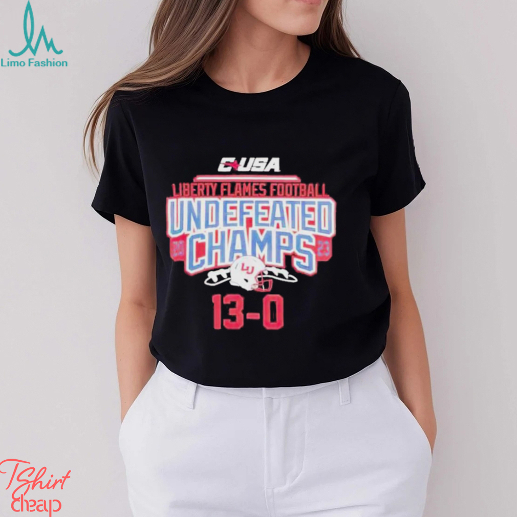 Liberty Flames Football Undefeated Champs 2023 13 0 T Shirt Liberty Flames Football Undefeated Champs 2023 13 0 T Shirt