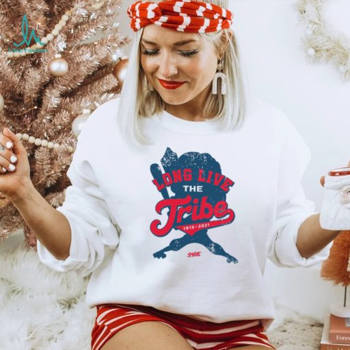 Long Live the Tribe Shirt