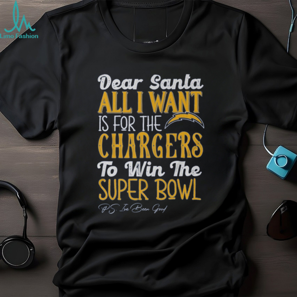 Los Angeles Chargers All I Want To Win The Super BOWL T Shirt Los Angeles Chargers All I Want To Win The Super BOWL T Shirt