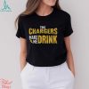 Bears Football The Bears Make Me Drink Funny Football Fan Shirt