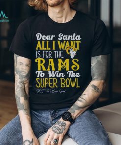 Los Angeles Rams All I Want To Win The Super BOWL T Shirt, hoodie, sweater, long sleeve and tank top Los Angeles Rams All I Want To Win The Super BOWL T Shirt