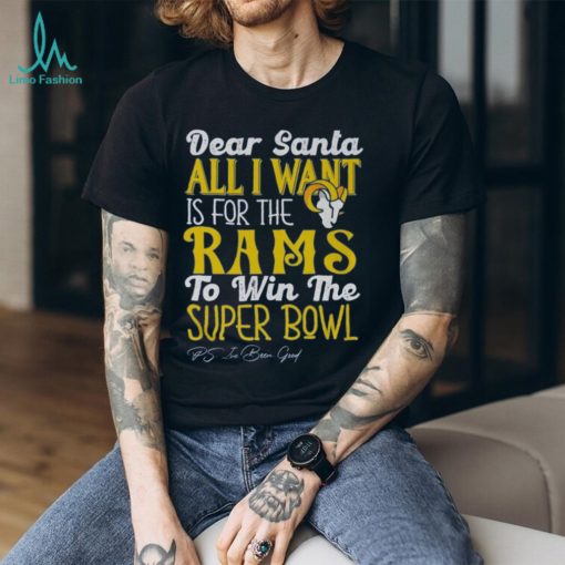 Los Angeles Rams All I Want To Win The Super BOWL T Shirt