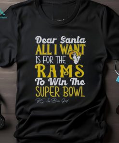 Los Angeles Rams All I Want To Win The Super BOWL T Shirt, hoodie, sweater, long sleeve and tank top Los Angeles Rams All I Want To Win The Super BOWL T Shirt