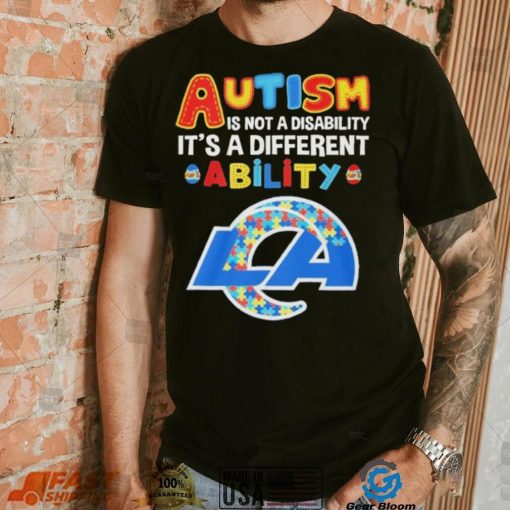 Los Angeles Rams NFL Autism Is Not A Disability 2024 Shirt