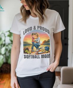 Loud & Proud Softball Mom Shirt