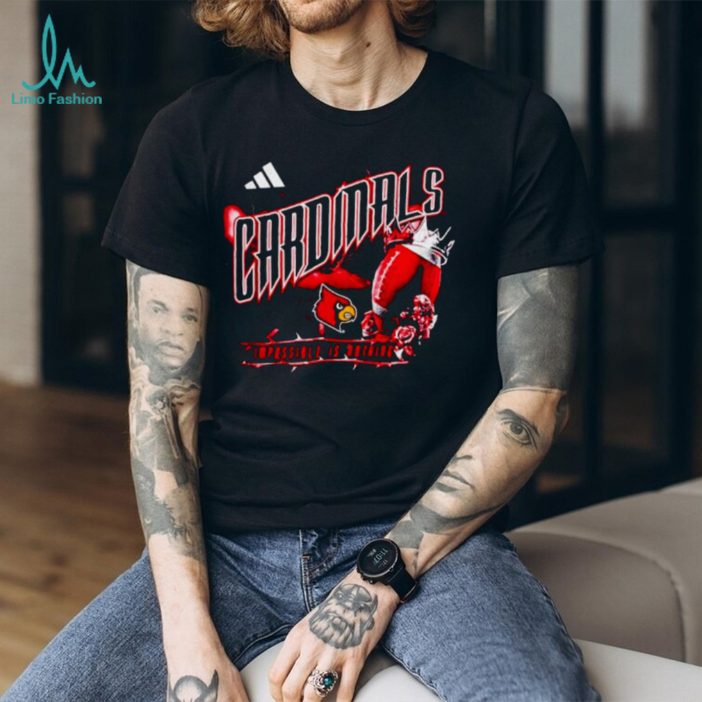 Louisville Cardinals football impossible is nothing shirt Louisville Cardinals football impossible is nothing shirt