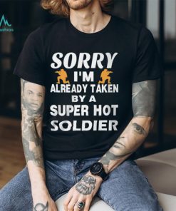 Love a Super Hot Soldier! Shirt