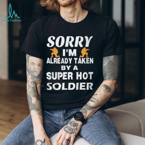 Love a Super Hot Soldier! Shirt