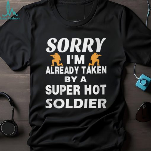 Love a Super Hot Soldier! Shirt