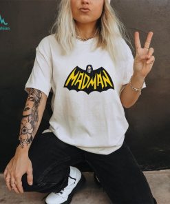 MADMAN Shirt