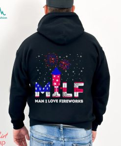 MIlf man I love fireworks 4th of July shirt