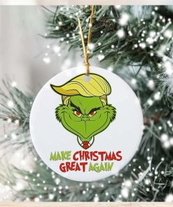 Make Christmas Great Again Grinch Christmas Ornament