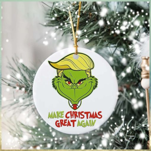Make Christmas Great Again Grinch Christmas Ornament