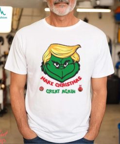 Make Christmas Great Again, Trump Christmas , Grinch Trump Shirt