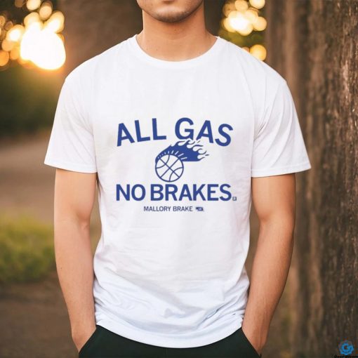 Mallory Brake All Gas No Brakes Creighton Blue Jays Shirt