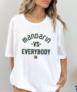 Mandarin Mustangs vs everybody shirt