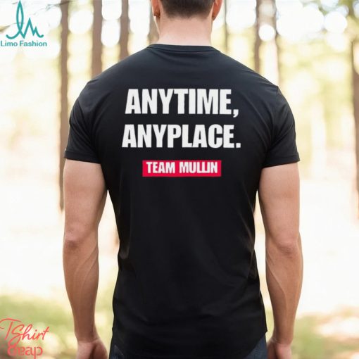 Markwayne Mullin anytime anyplace team Mullin shirt