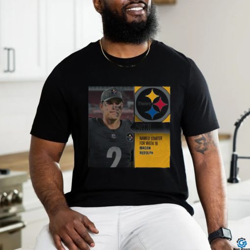 Mason Rudolph named starter for week 16 shirt