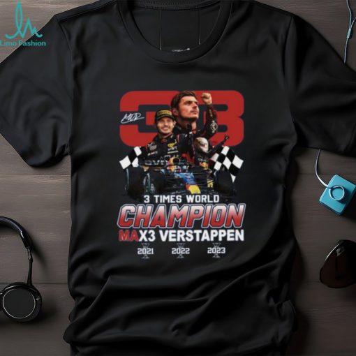 Max Verstappen 3 Times World Champion T Shirt