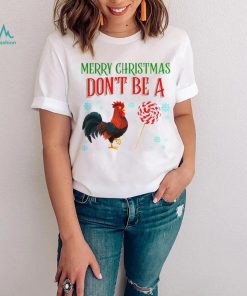Merry Christmas don’t be a cock sucker snowflake shirt