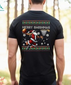 Merry Swishmas Ugly Christmas Basketball Christmas Santa Playing Basketball Shirt