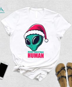 Merry Xmas Human! T Shirt