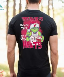 Miami Heat Basketball Team They Hate Us Because They Ain’t Us Heats Grinch Christmas Shirts, hoodie, sweater, long sleeve and tank top Miami Heat Basketball Team They Hate Us Because They Ain’t Us Heats Grinch Christmas Shirts