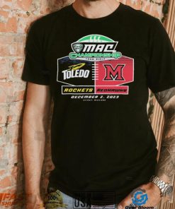 Miami Redhawks Vs Toledo Rockets 2023 MAC Football Championship Shirt