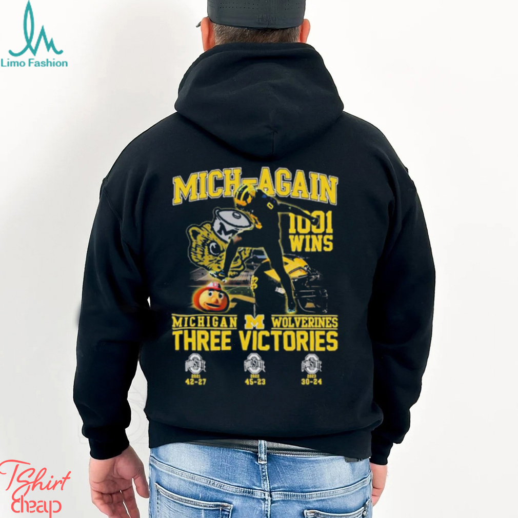 Mich Again 1001 Wins Michigan Wolverines Three Victories Shirt Mich Again 1001 Wins Michigan Wolverines Three Victories Shirt