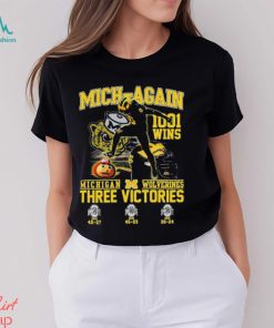 Mich Again 1001 Wins Michigan Wolverines Three Victories Shirt, hoodie, sweater, long sleeve and tank top Mich Again 1001 Wins Michigan Wolverines Three Victories Shirt