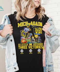 Mich again 1001 wins Michigan Wolverines three victories shirt