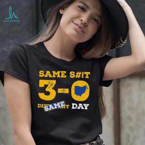 Michigan College 3 0 same shit same day shirt