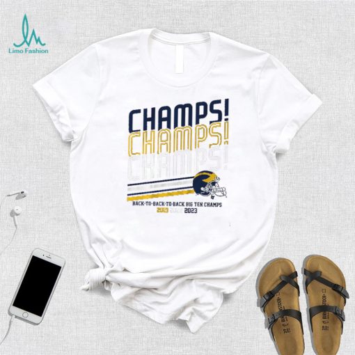 Michigan Football B1G Champs Champs Champs Shirt