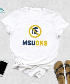 Michigan State Spartans Msucks shirt
