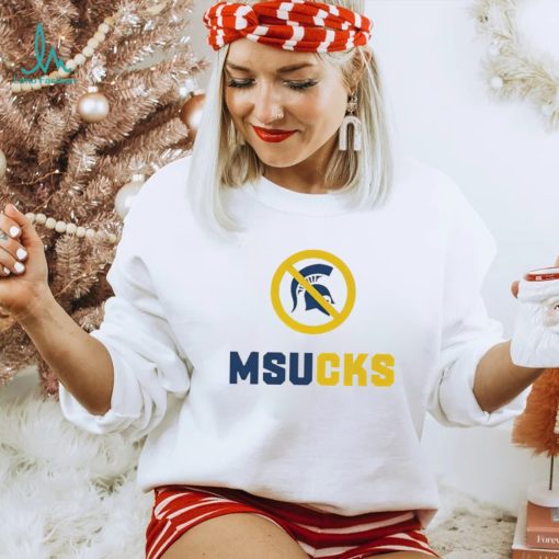 Michigan State Spartans Msucks shirt