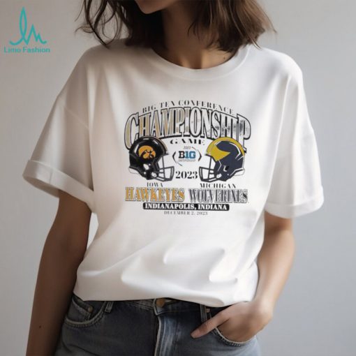 Michigan Vs Iowa Big Ten Championship Game 2023 Indianapolis Shirt