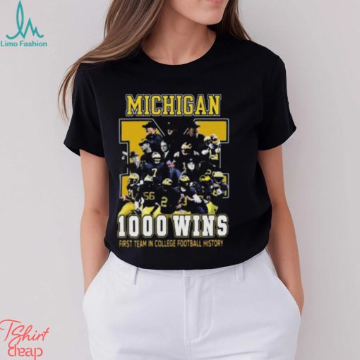 Michigan Wolverines 1000 Wins First Team In College Football History 2024 T Shirt