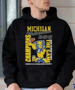Michigan Wolverines 21 22 23 Back To Back To Back The Game Champions November 25 2023 Michigan Stadium Ann Arbor Mi shirt